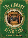 The Library After Dark